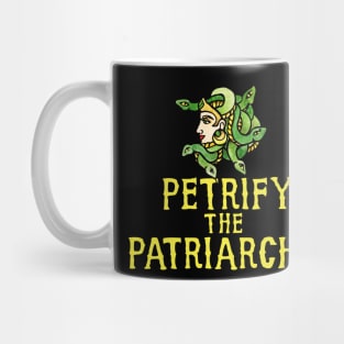 Petrify the patriarchy Medusa Mug